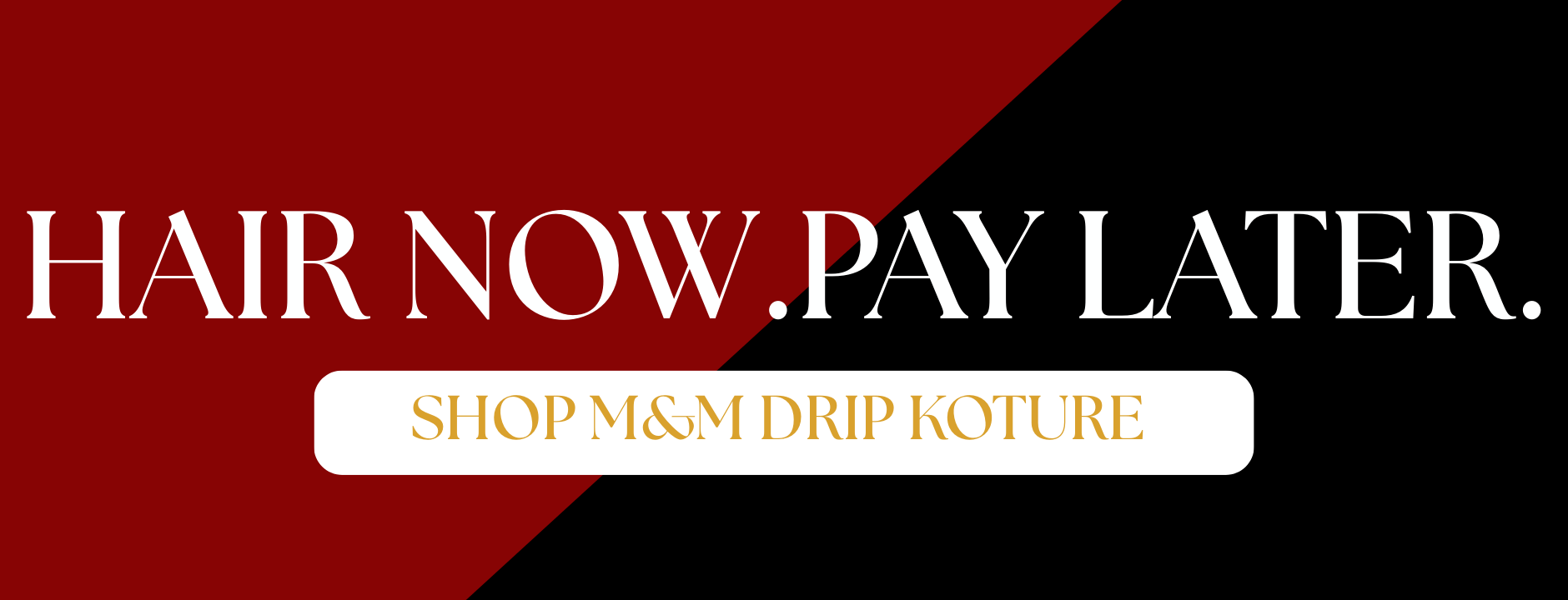 M&M Drip Koture